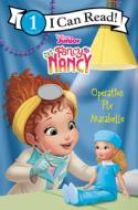 Disney Junior Fancy Nancy: Operation Fix Marabelle di Nancy Parent edito da HARPERCOLLINS