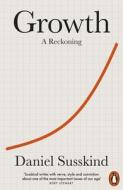Growth di Daniel Susskind edito da Penguin Books Ltd