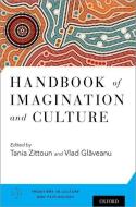 Handbook of Imagination and Culture di Tania Zittoun edito da OXFORD UNIV PR