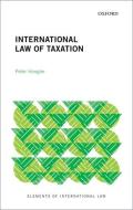 International Law Of Taxation di Peter Hongler edito da Oxford University Press