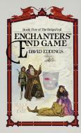 Enchanters' End Game di David Eddings edito da DELREY TRADE