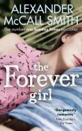 The Forever Girl di Alexander McCall Smith edito da Little, Brown Book Group