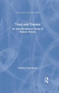 Trust And Trauma di Michael Oppenheim edito da Taylor & Francis Ltd
