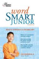 Word Smart Junior di Hayley Heaton, Princeton Review edito da Random House Usa Inc