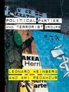 Political Parties and Terrorist Groups di Ami Pedahzur, Leonard B. Weinberg edito da Taylor & Francis Ltd