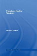 Pakistan's Nuclear Weapons di Bhumitra Chakma edito da Routledge