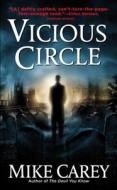Vicious Circle di Mike Carey edito da ORBIT