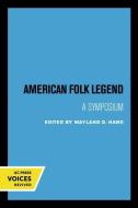 American Folk Legend edito da University Of California Press