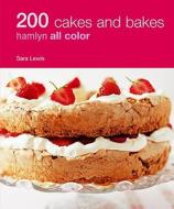 200 Cakes and Bakes di Sara Lewis edito da Hamlyn (UK)