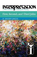 First, Second, and Third John di D. Moody Smith edito da Westminster John Knox Press
