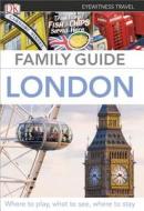 DK Eyewitness Travel Family Guide: London di EYEWITNESS DK edito da DK Publishing (Dorling Kindersley)