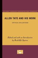 Allen Tate and His Work edito da University of Minnesota Press