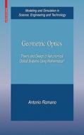 Geometric Optics di Antonio Romano edito da Birkhauser Boston Inc