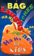 A Bag of Laughs for Kids di Pauline Luke edito da Brolga Pub.