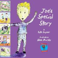 Joe's Special Story di Gaynor Kate edito da Special Stories Publishing