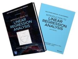 Introduction to Linear Regression Analysis, 6th Edition Book + Solutions Manual Set di Douglas C. Montgomery edito da WILEY