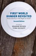 First World Hunger Revisited di G. Riches edito da Palgrave Macmillan