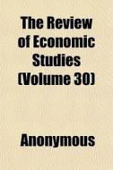 The Review Of Economic Studies Volume 3 di Anonymous edito da General Books