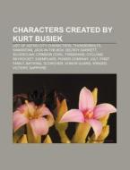 Characters Created By Kurt Busiek; List di Books Llc edito da Books LLC, Wiki Series