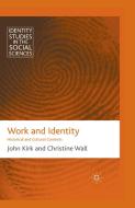Work and Identity di J. Kirk, C. Wall edito da Palgrave Macmillan