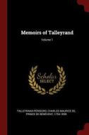 Memoirs of Talleyrand; Volume 1 edito da CHIZINE PUBN