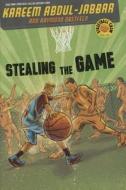 Streetball Crew Book Two Stealing the Game di Kareem Abdul-Jabbar, Raymond Obstfeld edito da Disney-Hyperion