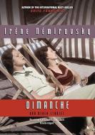 Dimanche and Other Stories di Irene Nemirovsky edito da Blackstone Audiobooks