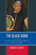 The Black Horn di Watt edito da RL