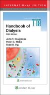 Handbook of Dialysis. International Edition di John T. Daugirdas, Peter G. Blake, Todd S. Ing edito da Lippincott Williams&Wilki