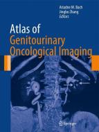 Atlas of Genitourinary Oncological Imaging edito da Springer-Verlag GmbH