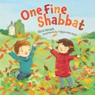 One Fine Shabbat di Chris Barash edito da KAR BEN PUB