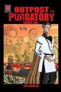 Outpost Purgatory Volume One [Graphic Novel] di Jay Carvajal edito da Createspace