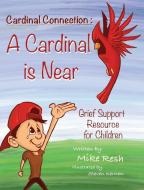 Cardinal Connection di Mike Jr. Resh edito da Resource Publications