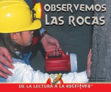 Observemos Las Rocas (Let's Look at Rocks) di Luana Mitten, Mary Wagner edito da Rourke Educational Media