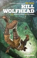 The Incal: Kill Wolfhead di Brandon Thomas edito da HUMANOIDS INC