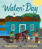 Water Day di Margarita Engle edito da ATHENEUM BOOKS