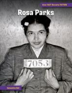 Rosa Parks di Samantha Bell edito da CHERRY LAKE PUB