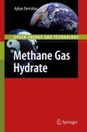 Methane Gas Hydrate di Ayhan Demirbas edito da Springer-Verlag GmbH