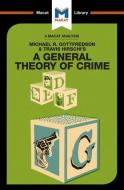 A General Theory of Crime di William J. Jenkins edito da Macat International Limited