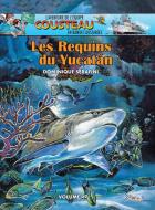 Les Requins du Yucatán di Dominique Serafini edito da Love of the Sea Publishing