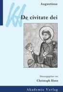 De civitate Dei di Aurelius Augustinus edito da Akademie Verlag GmbH