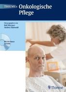 THIEMEs onkologische Pflege edito da Thieme Georg Verlag