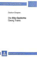 Die -Elis-Gedichte- Georg Trakls di Gudrun Grapow edito da P.I.E.