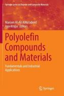 Polyolefin Compounds and Materials edito da Springer International Publishing