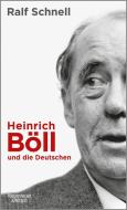 Heinrich Böll und die Deutschen di Ralf Schnell edito da Kiepenheuer & Witsch GmbH