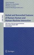 Verbal and Nonverbal Features of Human-Human and Human-Machine Interaction edito da Springer Berlin Heidelberg
