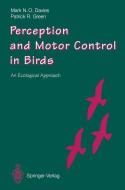 Perception and Motor Control in Birds edito da Springer Berlin Heidelberg