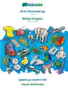 BABADADA, af-ka Soomaali-ga - British English, qaamuus sawiro leh - visual dictionary di Babadada Gmbh edito da Babadada