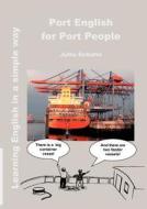 Port English for Port People di Jutta Schütte edito da Books on Demand