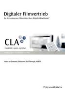 Digitaler Filmvertrieb di Peter Von Ondarza edito da Books On Demand